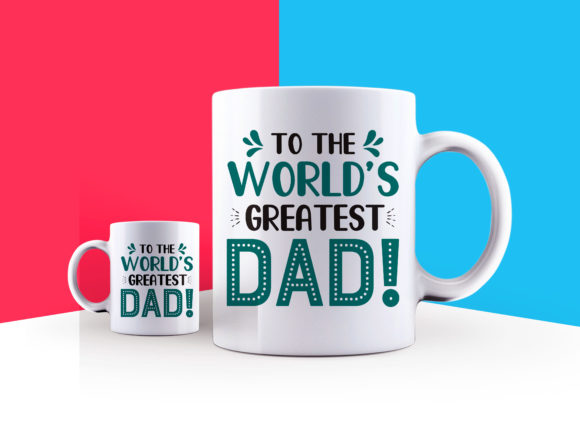 Download Father's Day Mug Design 7 - Design Collection